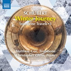 ジー/シューベルト:Winter Journey マシュー・ジーによるトロンボーン編