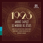 1923年カプレ:オラトリオ「イエスの鏡」