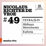 musica viva #49 ニコラウス・リヒター・デ・ヴロエ 第2集