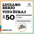 musica viva ＃50 ベリオ:コーロ 他
