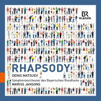 ヤンソンス/RHAPSODY-ラプソディ
