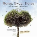辻裕久/なかにしあかね/イギリス抒情歌曲集〜Home，Sweet Home〜
