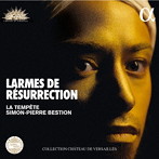 ベスティオン/Larmes de Resurrection-復活と涙 17世紀ドイツ・バロックの改悛の音楽