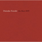 鈴木大介/Daisuke Suzuki the Best 2019