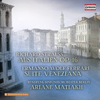 マティアク/R.シュトラウス:交響的幻想曲「イタリアから」/ヴォルフ=フェラーリ:小オーケストラのための「ヴェネツィア組曲」Op.18
