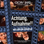 グロス:Achtung， Aufnahme！！ ほか