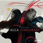 ジプシー・ウェイ・アンサンブル/キウィタス・アンサンブル/Alla Zingarese ジプシー風