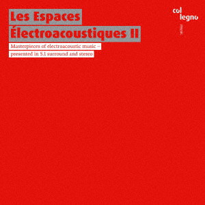 クラシック/LES ESPACES ELECTROACOUSTIQUES II