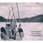 マレシャル/ユーグ・マレシャル l’ame du voyageur 旅人の魂