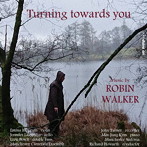 ターナー/TURNING TOWARDS YOU ロビン・ウォーカー:作品集
