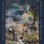 Chasing Shadows スティーヴンス:アンサンブルのための作品集