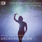 ソルヴァルドスドッティル:ARCHORA / AION（Blu-ray Audio付）