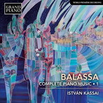 カッシャイ/バラッシャ:ピアノ作品全集 Vol.1
