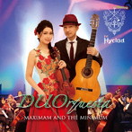 Hyclad/DUORQUESTA〜MAXIMUM AND THE MINIMUM