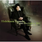 安田英主/安田英主 ピアノリサイタル 2011〜Christmas Eve〜LIVE