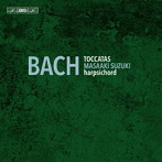 鈴木雅明/バッハ:トッカータ集 BWV 910-916