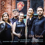 シュワルツマン/ブラウンシュタイン/グロス/ワイラースタイン/ヘンケル/Old Souls