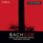 鈴木雅明/J.S.バッハ:《ヨハネ受難曲》 BWV245（1739/49版）