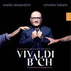 コンチェルト・イタリアーノ/リナルド・アレッサンドリーニ/VIVALDI BACH「調和の霊感」全曲＆バッハによる編曲6作