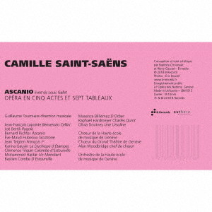 トゥルニエール/サン=サーンス:歌劇《アスカーニオ》