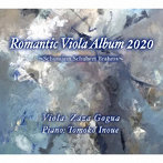 Viola:Zaza Gogua Piano:Tomoko Inoue/Romantic Viola Album 2020