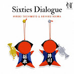 Sixties Dialogue