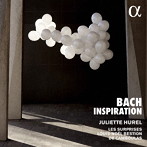 ジュリエット・ユレル/Bach Inspiration バッハとフルート 〜合奏曲・無伴奏曲・声楽曲〜