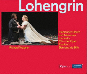 ケーニヒ/ワーグナー:歌劇「ローエングリン」