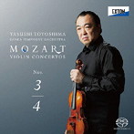 豊嶋泰嗣/モーツァルト:ヴァイオリン協奏曲 第3番、第4番