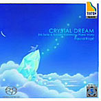 ロジェ/Crystal Dream-サティ＆吉松隆 ピアノ作品集-