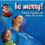 グローリエ・デイ・カントレス/BE MERRY グローリエ・デイ・カントレスとのクリスマス