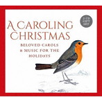 グローリエ・デイ・カントレス/A CAROLING CHRISTMAS