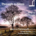 ケンプ/Through a Glass マーティン・バッシー:歌曲集