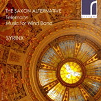 シランクス/The Saxon Alternative テレマン:作品集