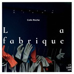 ロッシュ:ラ・ファブリック