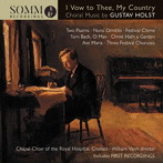 I Vow to Thee，My Country グスターヴ・ホルストの合唱作品集