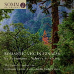 ROMANTIC VIOLIN SONATAS ロマン派のヴァイオリン・ソナタ集