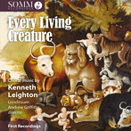 Every Living Creature 生きとし生けるもの レイトン:合唱作品集