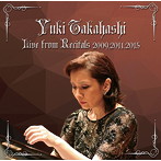高橋愉紀/リサイタル・ライブ 2009，2011，2015