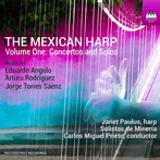 メキシコのハープ 第1集 協奏曲と独奏曲