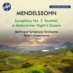 メンデルスゾーン:交響曲第3番、夏の夜の夢
