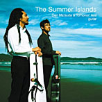 松田弦＆新井伴典/夏の列島 The Summer Islands