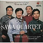 SAWA QUARTET/スメタナ:わが生涯＆ドヴォルザ