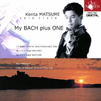 松実健太/My BACH plus ONE