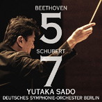 佐渡裕＆ベルリン・ドイツ交響楽団/ベートーヴェン:交響曲第5番「運命」、シューベルト:交響曲第7番「未完成」