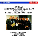 スメタナ四重奏団/スーク/フッフロ/UHQCD DENON Classics BEST ドヴォルザーク:弦楽四重奏曲第12番 ヘ長調「アメリカ」、弦楽六重奏曲 イ長調