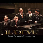 IL DEVU/Love Changes Everything