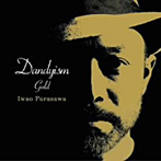 古澤巌/Dandyism Gold