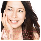 川井郁子/The Melody 〜100年の音楽〜