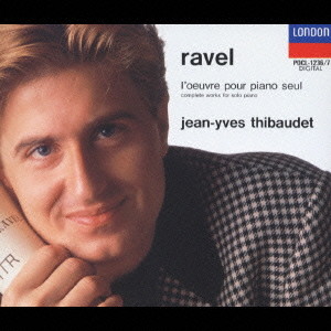 ティボーデ/ラヴェル:ピアノ独奏曲全集